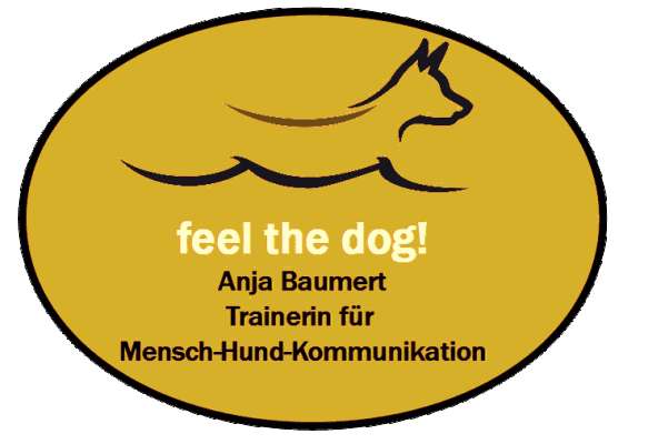 feel the dog! - Anja Baumert - Training für Mensch-Hund-Kommunikation